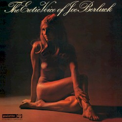 The Erotic Voice of Joe Berluck