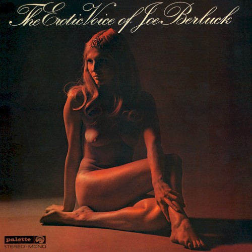 The Erotic Voice of Joe Berluck