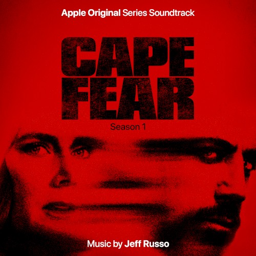 Cape Fear, Season 1 (Apple Original Series Soundtrack)