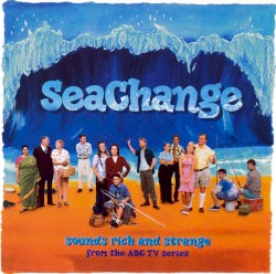 SeaChange: Sounds Rich and Strange
