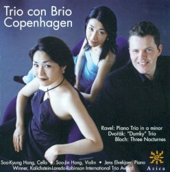 Ravel: Piano Trio in A minor / Dvořák: “Dumky” Trio / Bloch: Three Nocturnes
