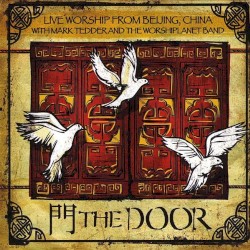 The Door: Live Worship from Beijing China