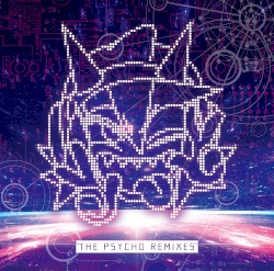 THE PSYCHO REMIXES