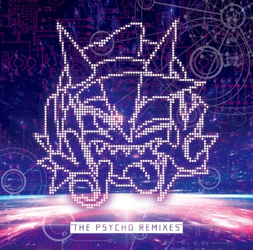 THE PSYCHO REMIXES