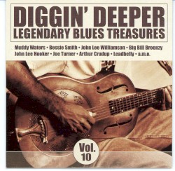 Diggin' Deeper, Volume 10