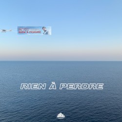 Rien à perdre
