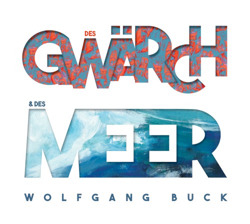 Des Gwärch & des Meer