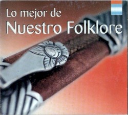 Lo mejor de nuestro folklore