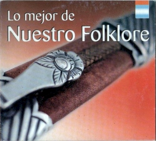 Lo mejor de nuestro folklore