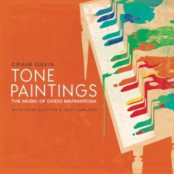 Tone Paintings: The Music of Dodo Marmarosa