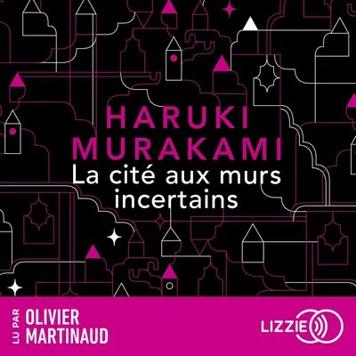 La Cité aux murs incertains
