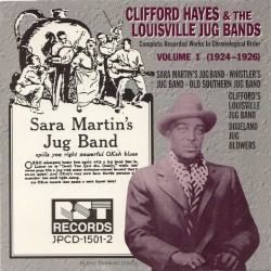 Clifford Hayes & the Louisville Jug Bands, Vol. 1 (1924 - 1926)