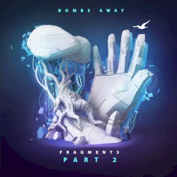 Fragments, Pt. 2 (B Sides and Remixes)