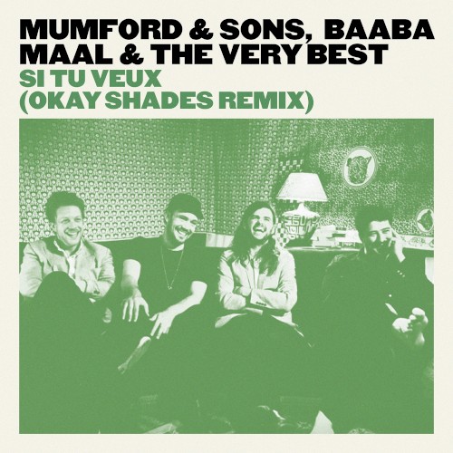 Si tu veux (Okayshades remix)