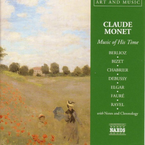 Art & Music: Claude Monet - Music of His Time