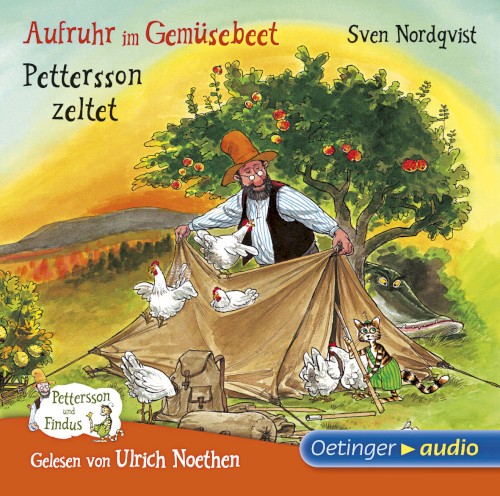 Aufruhr im Gemüsebeet / Pettersson zeltet