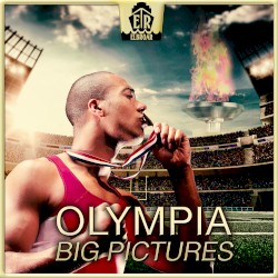 Olympia: Big Pictures
