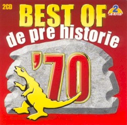 Best of de pre historie ’70
