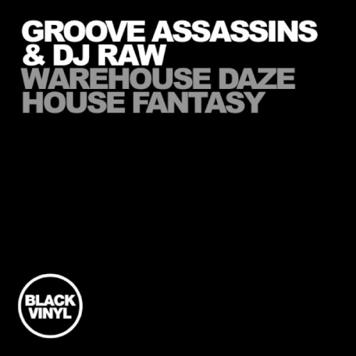 Warehouse Daze / House Fantasy