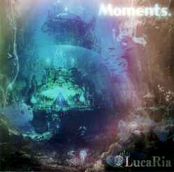 Moments.