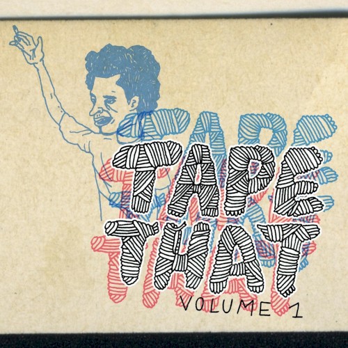 Tape That Volume 1