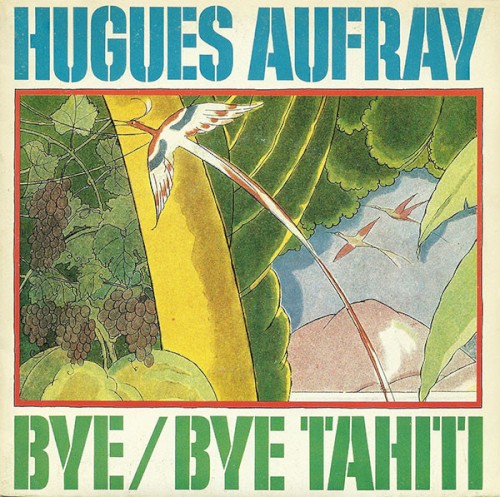 Bye, Bye Tahiti