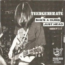 Screaming Bloody Marys / Teengenerate