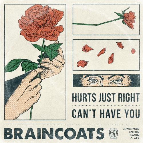 Hurts Just Right / Can’t Have You