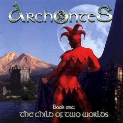 Book One: The Child of Two Worlds