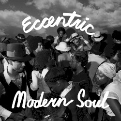 Eccentric Modern Soul