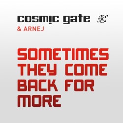 Sometimes They Come Back for More