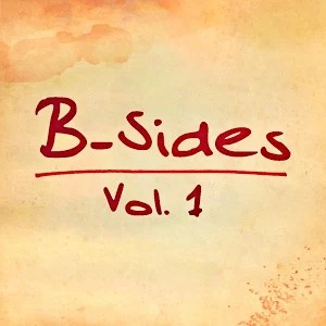 B-Sides, Vol. 1