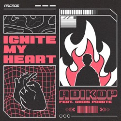 Ignite My Heart