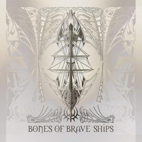 Bones of Brave Ships