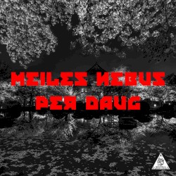 Meiles Nebus Per Daug
