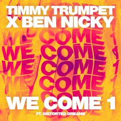We Come 1