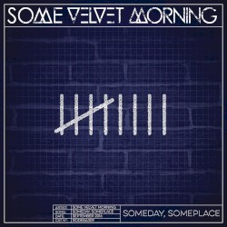 Someday, Someplace