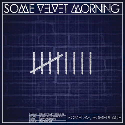 Someday, Someplace