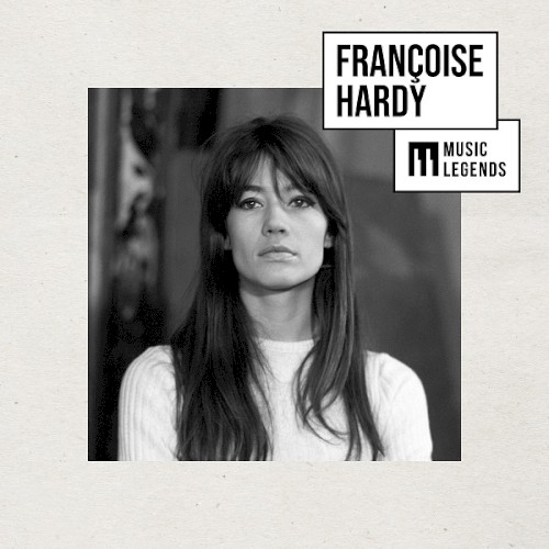 Music Legends Françoise Hardy : Les Premiers Tubes de l’icône Pop Française
