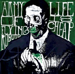 Life Is Cheap