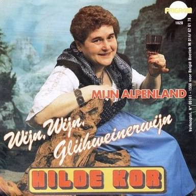 Wijn, wijn, glühweinerwijn / Mijn Alpenland