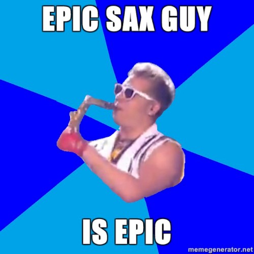 epic sax guy (hetero fag homo swag) (v1)