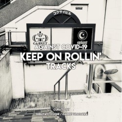 KEEP ON ROLLIN' TRACKS