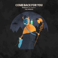 Come Back for You (Remixes)