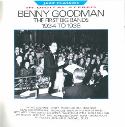 The First Big Bands 1934 to 1938