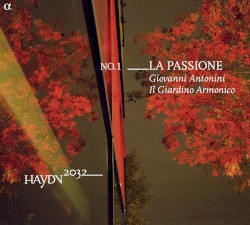 Haydn 2032, no. 1: La Passione