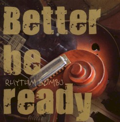 Better Be Ready