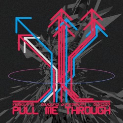 Pull Me Through