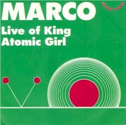Live Of King / Atomic Girl