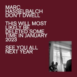 DON’T DWELL